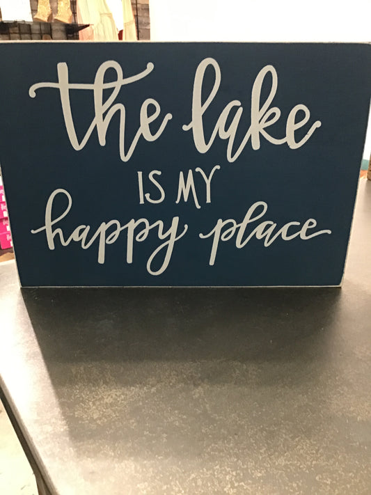 “The lake is my happy place” box sign